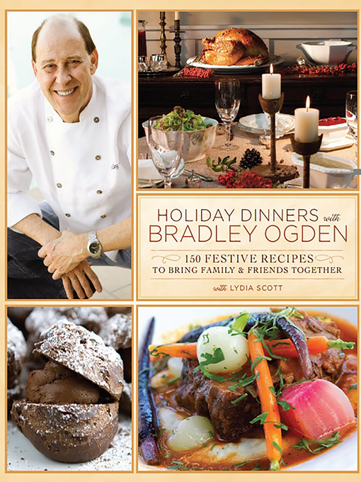 Title details for Holiday Dinners with Bradley Ogden by Bradley Ogden - Wait list